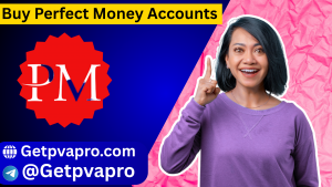 Buy Verified Perfect Money Account