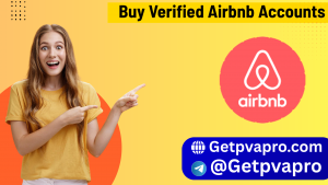 Buy Verified Airbnb Accounts